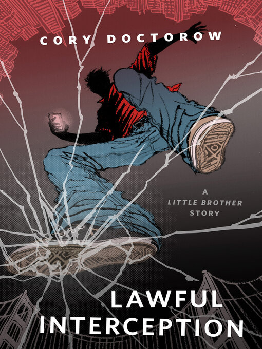 Title details for Lawful Interception by Cory Doctorow - Available